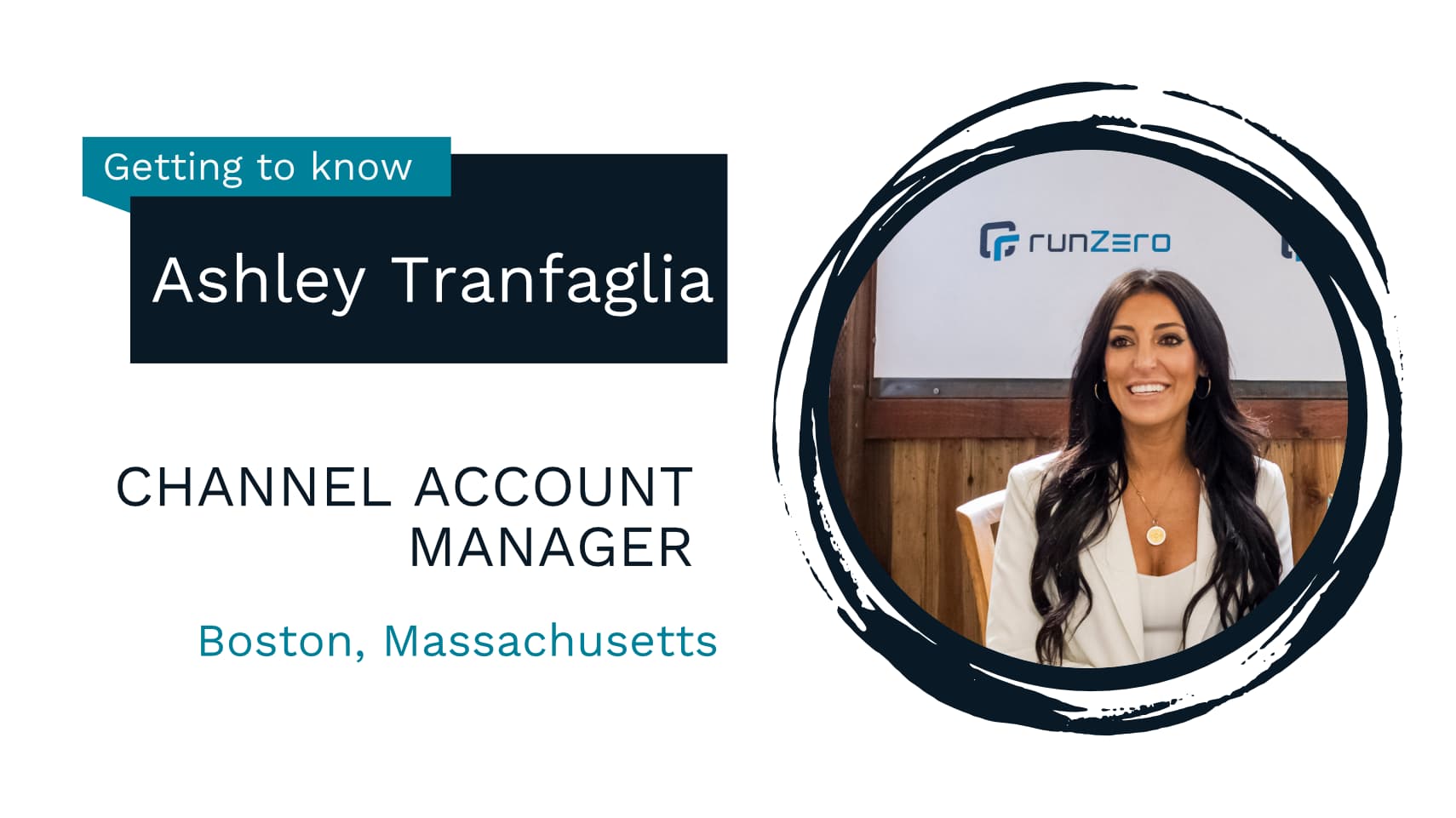Getting to know Ashley Tranfaglia, Channel Account Manager, Boston, Massachusetts