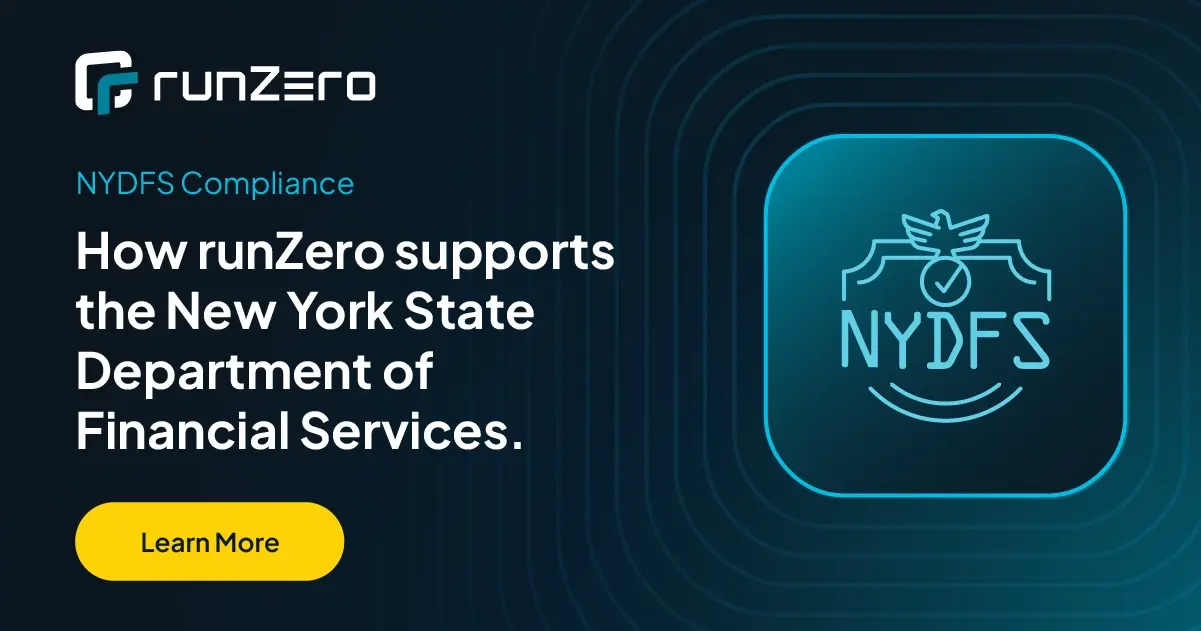 NYDFS Compliance with runZero